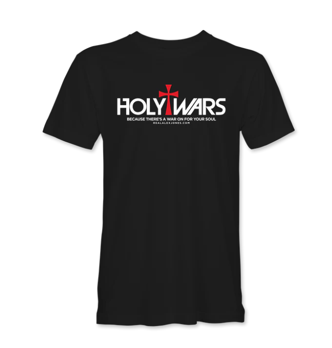 Alex Jones T Shirts Holy War